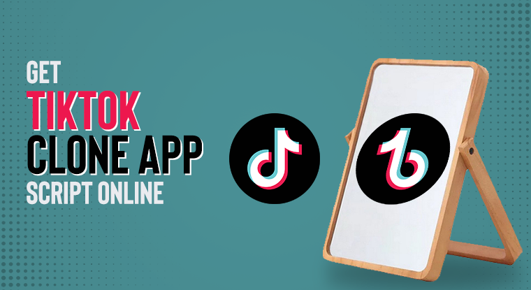 Get Tiktok Clone App Script Online | Tiktok Clone